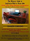 E-Book (epub) The Ultimate Guide to Legitimate Work at Home Jobs von Dawn Xhudo