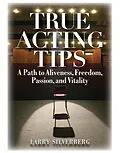 E-Book (epub) True Acting Tips von Larry Silverberg