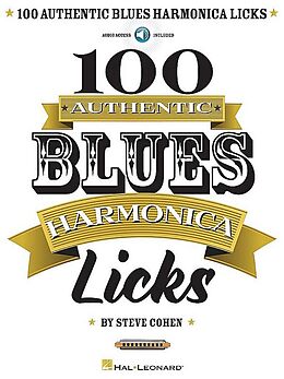 Kartonierter Einband 100 Authentic Blues Harmonica Licks von Steve Cohen