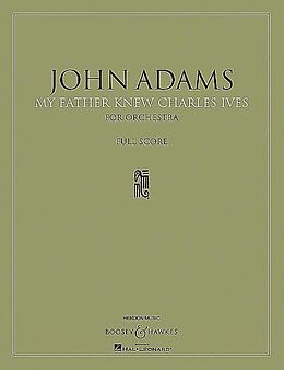 John Adams Notenblätter My Father Knew Charles Ives