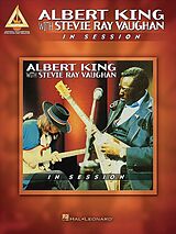  Notenblätter Albert King with Stevie Ray VaughanIn Session