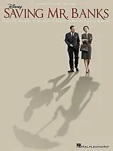 Richard M. Sherman, Robert B. Sherman Notenblätter Saving Mr. Banks
