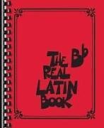 Couverture cartonnée The Real Latin Book: B-Flat Instruments de Hal Leonard Publishing Corporation (COR)