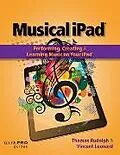E-Book (epub) Musical iPad von Thomas Rudolph, Vincent Leonard