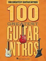 Notenblätter 100 Greatest Guitar Intros