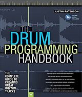 Justin Paterson Notenblätter The Drum Programming Handbook (+Online Media)