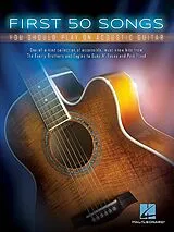  Notenblätter First 50 Songs You Should play on Acoustic Guitar