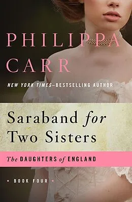 E-Book (epub) Saraband for Two Sisters von Philippa Carr