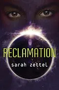 E-Book (epub) Reclamation von Sarah Zettel