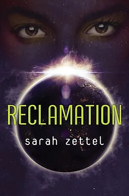 E-Book (epub) Reclamation von Sarah Zettel