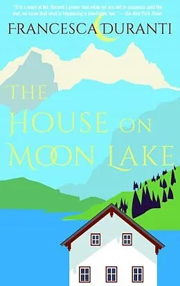 E-Book (epub) The House on Moon Lake von Francesca Duranti