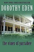 E-Book (epub) The Vines of Yarrabee von Dorothy Eden