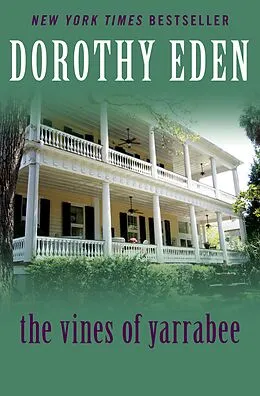 E-Book (epub) The Vines of Yarrabee von Dorothy Eden