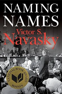 E-Book (epub) Naming Names von Victor S. Navasky