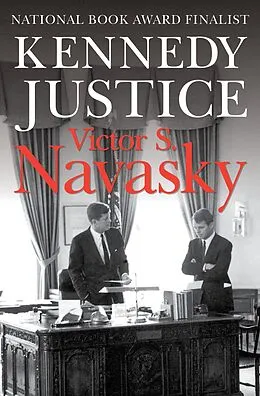E-Book (epub) Kennedy Justice von Victor S. Navasky
