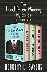 eBook (epub) The Lord Peter Wimsey Mysteries Volume One de Dorothy L. Sayers