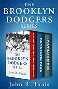 E-Book (epub) The Brooklyn Dodgers Series von John R. Tunis