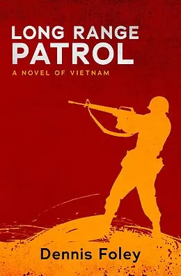 E-Book (epub) Long Range Patrol von Dennis Foley