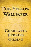 E-Book (epub) The Yellow Wallpaper von Charlotte Perkins Gilman