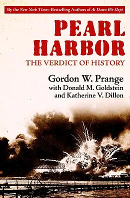 E-Book (epub) Pearl Harbor von Donald M. Goldstein, Katherine V. Dillon, Gordon W. Prange