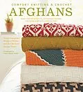 E-Book (epub) Comfort Knitting & Crochet: Afghans von Norah Gaughan, Margery Winter, Berroco Design Team