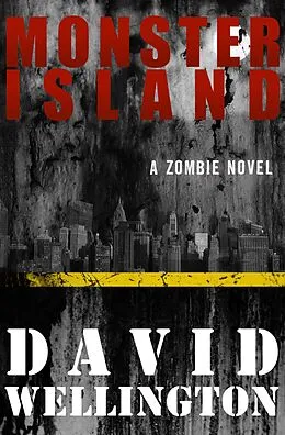 E-Book (epub) Monster Island von David Wellington