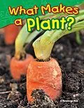 E-Book (pdf) What Makes a Plant? von Christina Hill