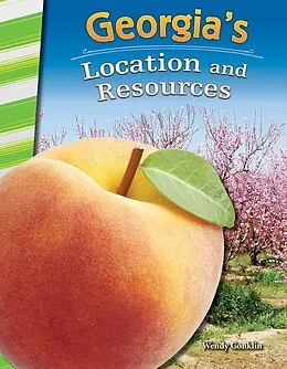 E-Book (pdf) Georgia's Location and Resources von Wendy Conklin