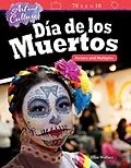 E-Book (pdf) Art and Culture: Dia de los Muertos von Elise Wallace