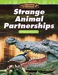 E-Book (pdf) Amazing Animals: Strange Animal Partnerships von Jay Hwang