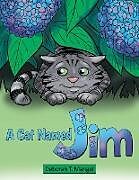Couverture cartonnée A Cat Named Jim de Deborah T. Mangel