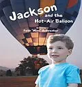 E-Book (epub) Jackson and the Hot-Air Balloon von Faith Schwenker