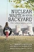 Couverture cartonnée Nuclear Waste in Your Backyard de Robert L. Ferguson