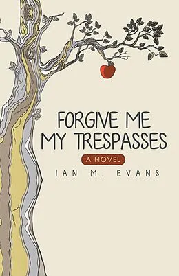 E-Book (epub) Forgive Me My Trespasses von Ian M. Evans