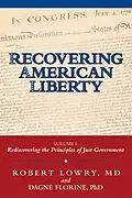 E-Book (epub) Recovering American Liberty von Robert Lowry MD, Dagne Florine