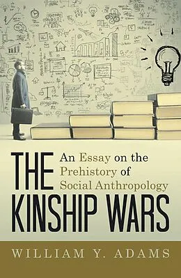 E-Book (epub) The Kinship Wars von William Y. Adams
