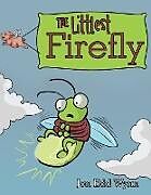 Kartonierter Einband The Littlest Firefly von Jon Edd Wynn