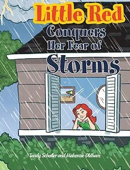 E-Book (epub) Little Red Conquers Her Fear of Storms von Tandy Schaller, Makenzie Oldham