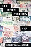 E-Book (epub) Rich Uncle'S Conspiracy von Robert Wallace Christie