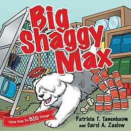 E-Book (epub) Big Shaggy Max von Patricia T. Tanenbaum, Carol A. Zaslow