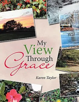 E-Book (epub) My View Through Grace von Karen Taylor