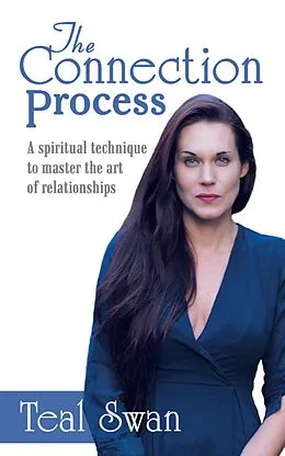 E-Book (epub) The Connection Process von Teal Swan