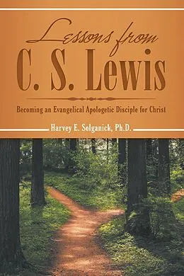 E-Book (epub) Lessons from C. S. Lewis von Harvey E. Solganick Ph. D.