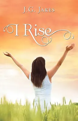 E-Book (epub) I Rise von J. G. Jakes