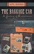 E-Book (epub) The Baggage Car von Kate Hancock