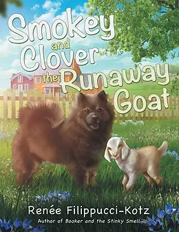 E-Book (epub) Smokey and Clover the Runaway Goat von Renée Filippucci-Kotz