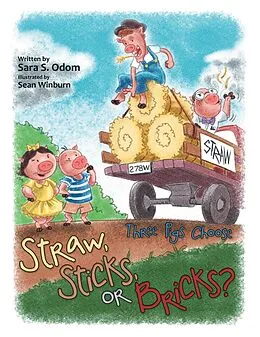 E-Book (epub) Straw, Sticks, or Bricks? von Sara S. Odom