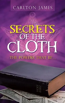 E-Book (epub) Secrets of the Cloth von Carlton James