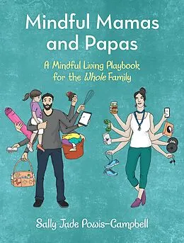 E-Book (epub) Mindful Mamas and Papas von Sally Jade Powis-Campbell