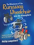E-Book (epub) The Adventures of the Runaway Wheelchair von Philip Langellotti